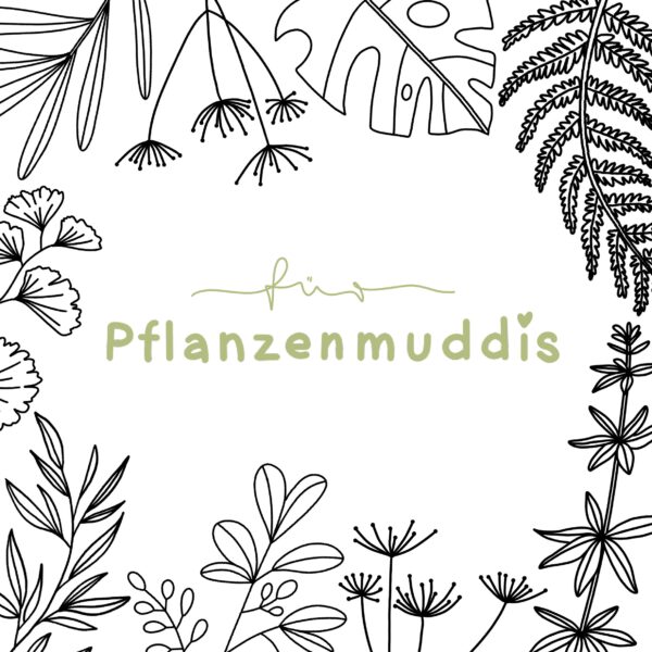 Instagram Story Sticker für Pflanzemuddis Pflanze Blätter Natur
